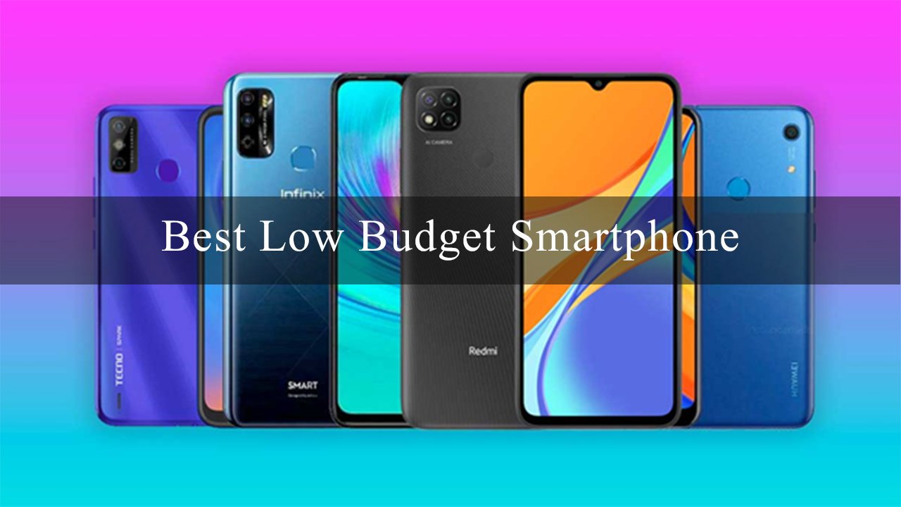 Best Low Budget Smartphone In Pakistan 2021 New Mobile Price