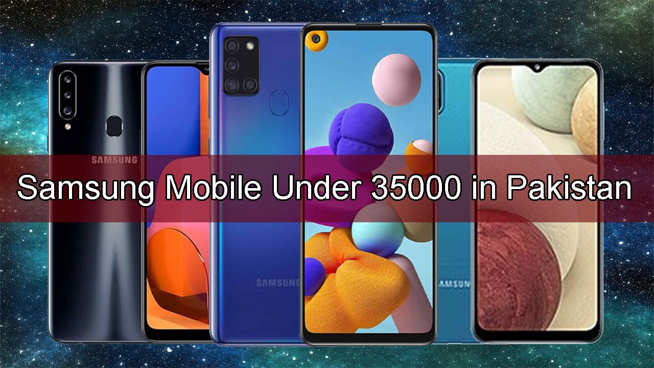 Samsung Mobile Under 35000 In Pakistan March 2021