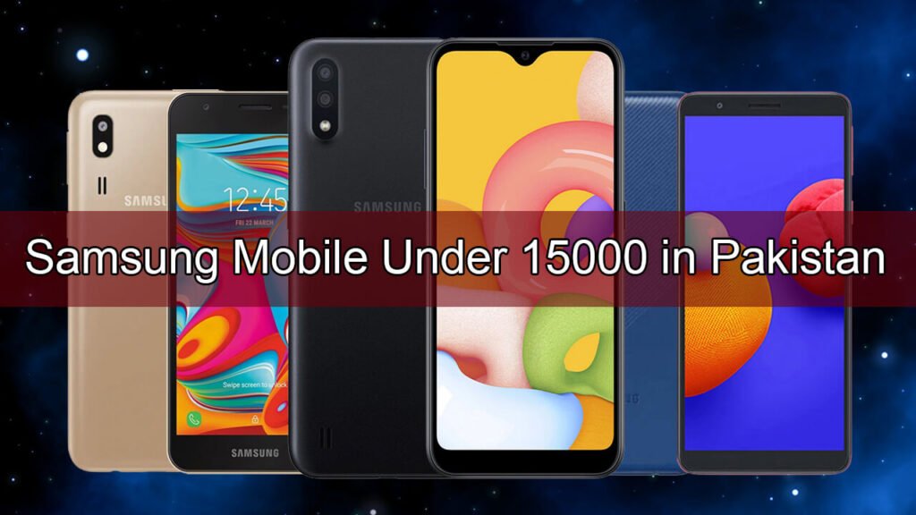 Samsung Mobile Under 15000 In Pakistan September 2024