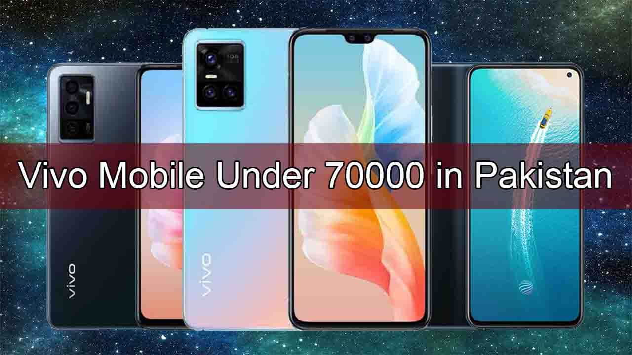 Vivo Mobile Under 70000 in Pakistan